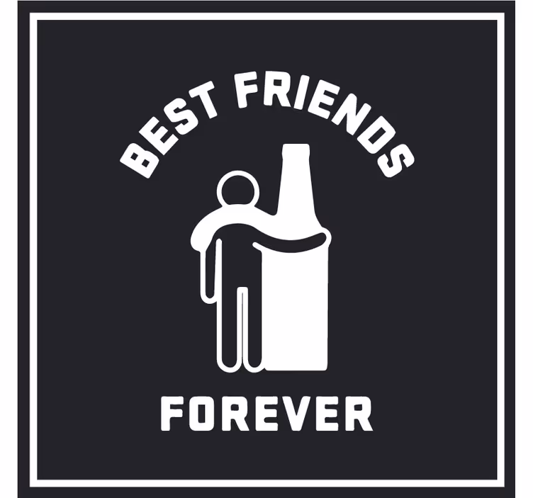 Untersetzer Bier Bester freund für immer person und - TenStickers