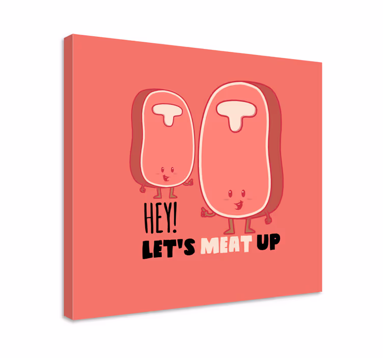 Leinwandbild lasst uns fleisch essen - TenStickers