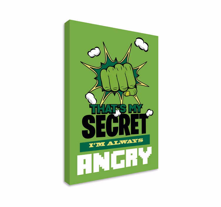 Leinwandbild Superheld Ich bin immer sauer - TenStickers