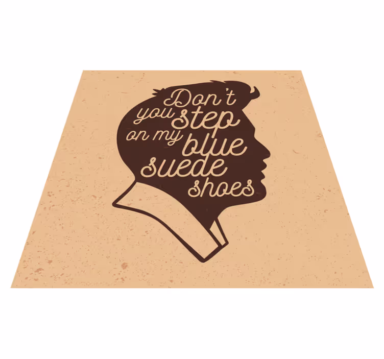 Vinyl teppich spruch blaue wildlederschuhe - TenStickers