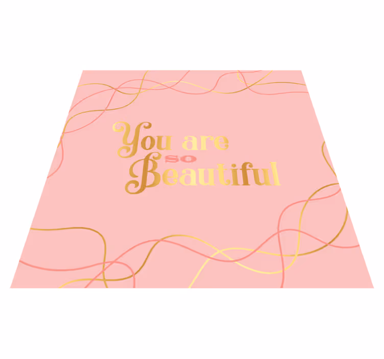Vinyl teppich spruch du bist schön rosa aquarell - TenStickers