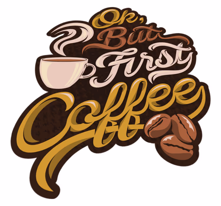 Vinyl Teppich Spruch kaffee zuerst aussage - TenStickers