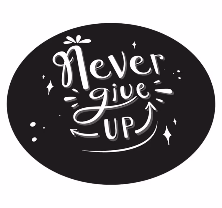 Vinyl teppich spruch schwarzes design niemals aufgeben - TenStickers