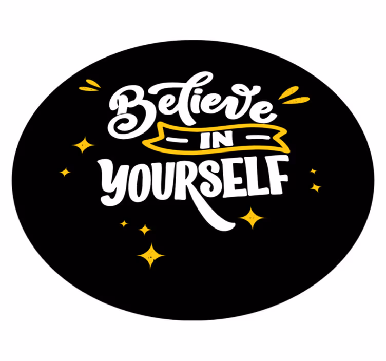 Vinyl Teppich Spruch glaube an dich selbst schwarzes design - TenStickers