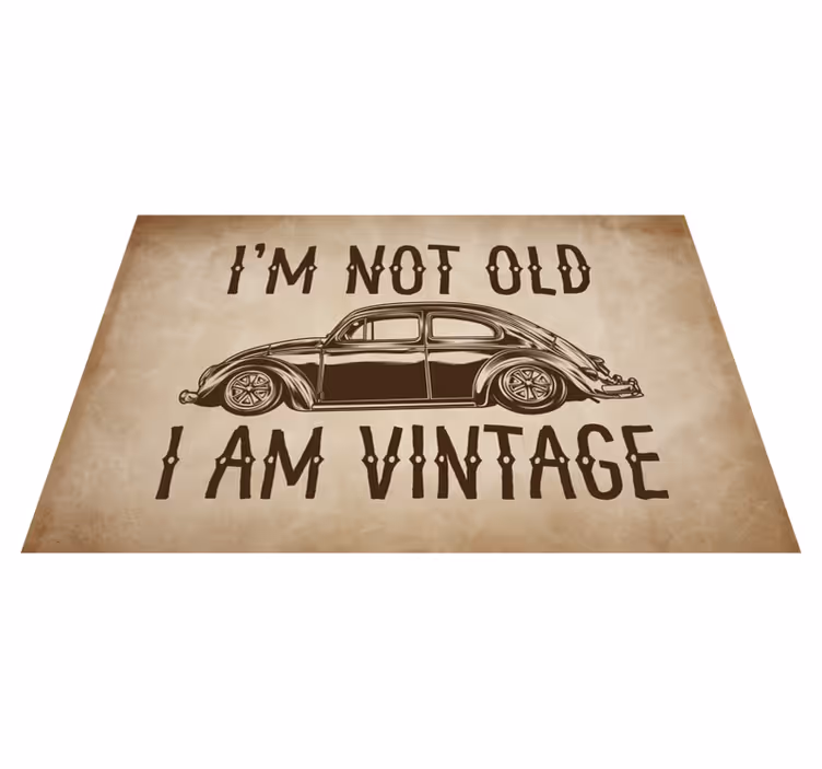 Vinyl Teppich Vintage ich bin nicht alt - TenStickers