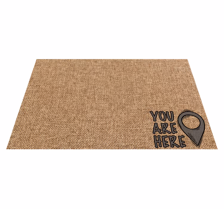 Vinylteppich Spruch Du befindest dich hier - TenStickers