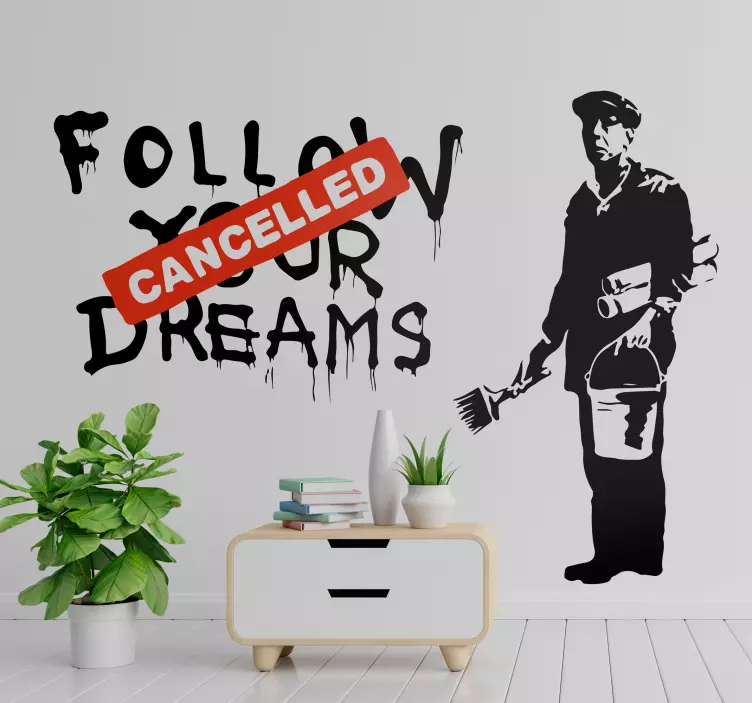 Origineller Aufkleber Banksy follow your dreams - TenStickers