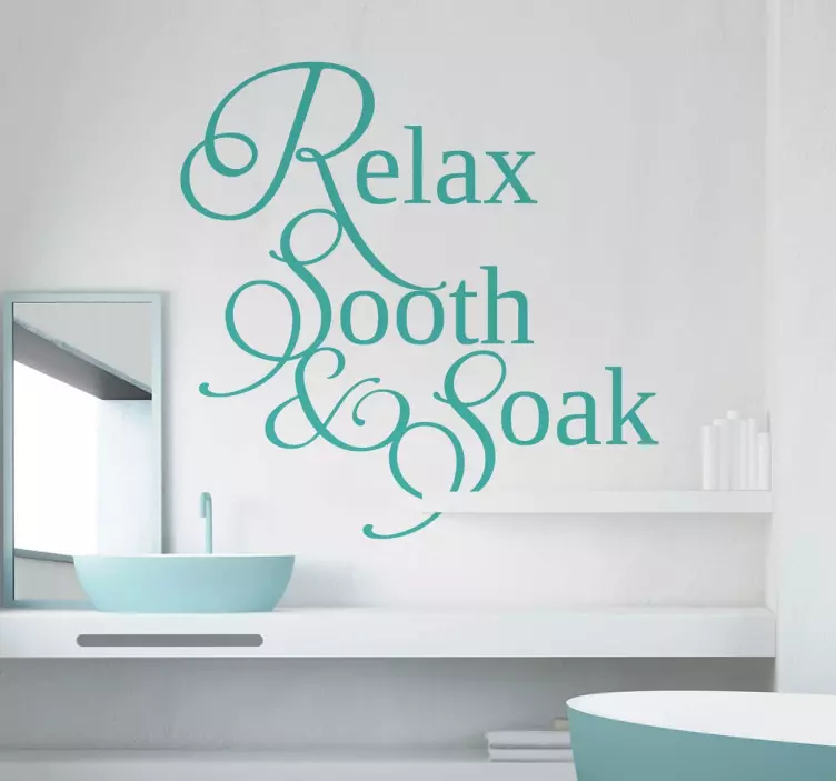 Relax, Sooth, Soak Aufkleber Bad - TenStickers