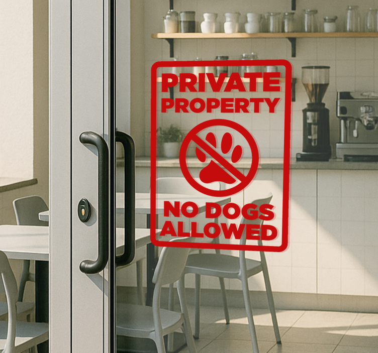 Schaufenster Folie private property no dogs allowed sign - TenStickers
