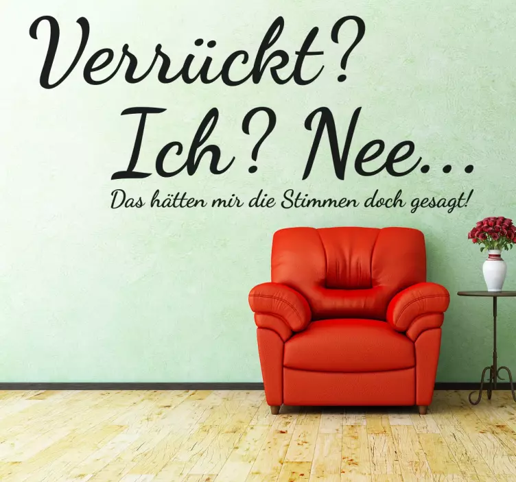 Verrückt? Text Wandtattoo - TenStickers
