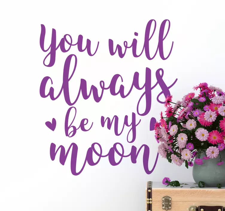 Wandtattoo Be My Moon - TenStickers