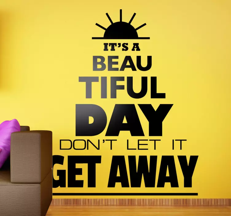 Wandtattoo Beautiful day englisch - TenStickers