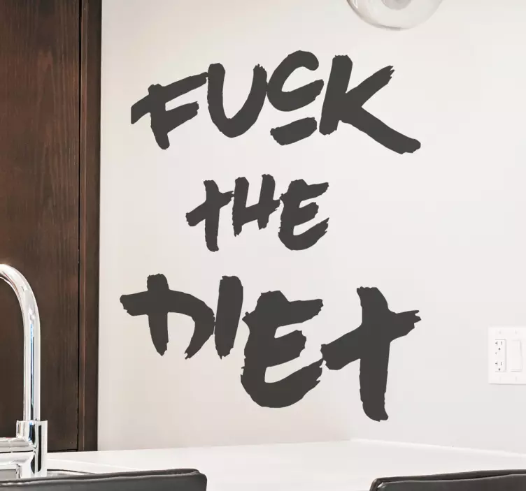 Wandtattoo fuck the diet - TenStickers