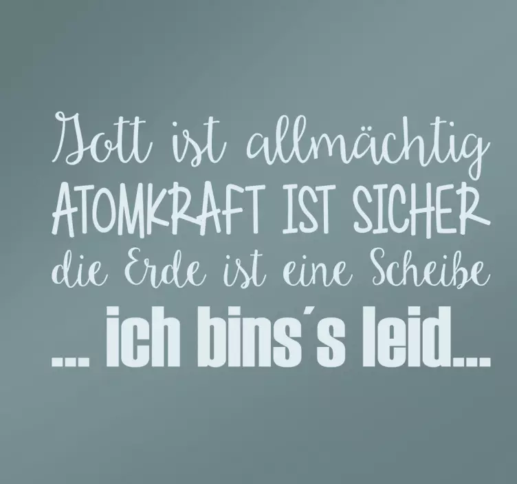 Wandtattoo Ich bin´s leid - TenStickers