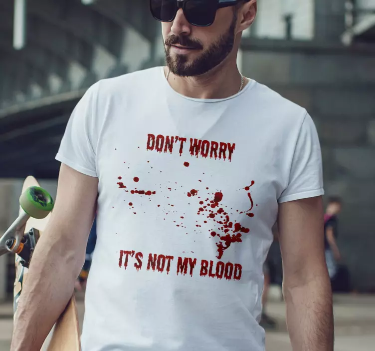 T Shirt Halloween Mach dir keine sorgen blut text - TenStickers