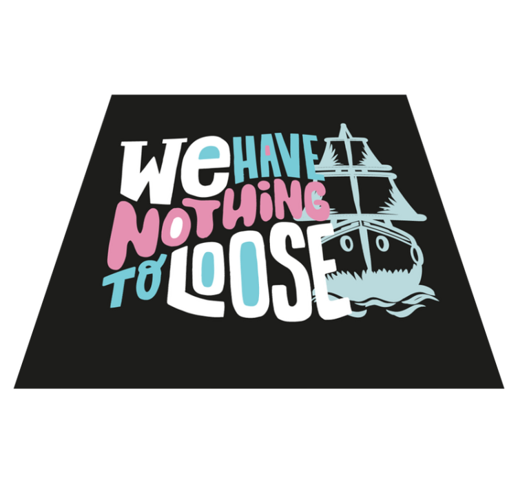 Vinyl Teppich Spruch wir haben lose - TenStickers